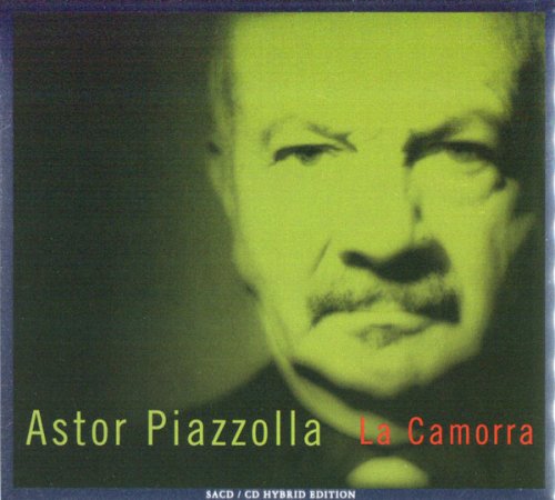 Astor Piazzolla - La Camorra (2010 Japan Remaster) [SACD]
