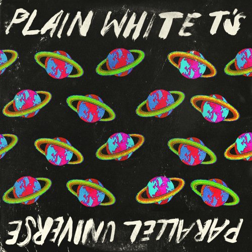 Plain White T's - Parallel Universe (Deluxe Edition) (2019)