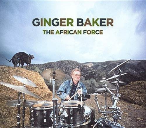 Ginger Baker - The African Force (2013)