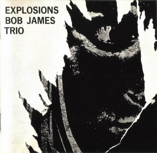 Bob James Trio - Explosions (1965)