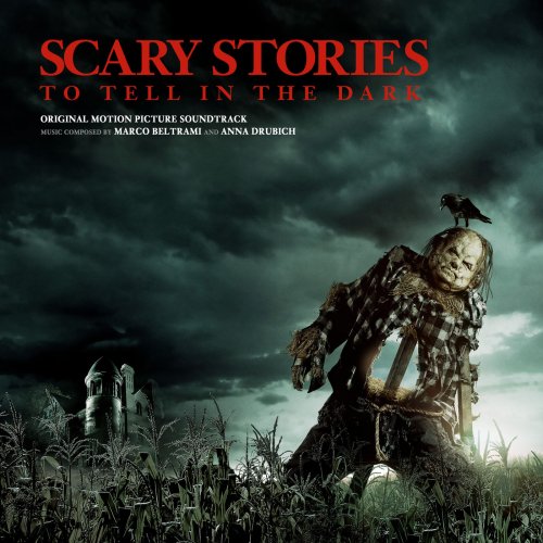 Marco Beltrami; Anna Drubich - Scary Stories to Tell in the Dark (Original Motion Picture Soundtrack) [Deluxe Edition] (2019)