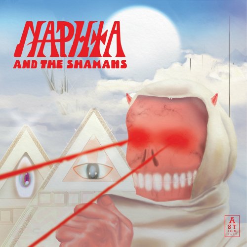 Naphta - Naphta and the Shamans (2018) [Hi-Res]