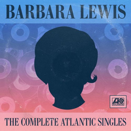 Barbara Lewis - The Complete Atlantic Singles (2016)