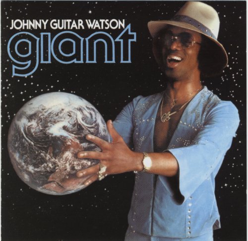 Johnny Guitar Watson ‎- Giant (1978/1996)