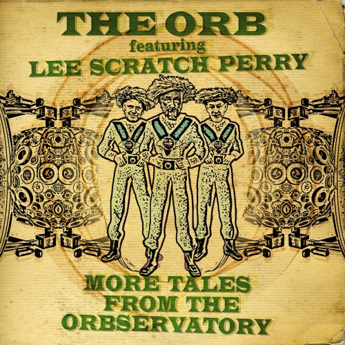 The Orb - More Tales From The Orbservatory (2013) [Hi-Res]