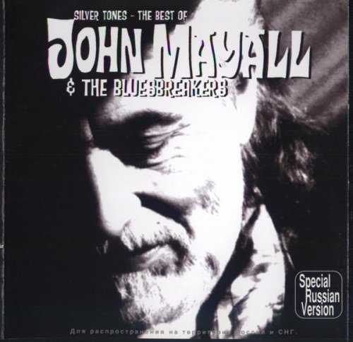 John Mayall & The Bluesbreakers - Silver Tones-The Best Of (1998) Lossless
