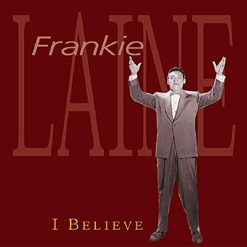 Frankie Laine - I Believe [6CD Box Set] (2001)