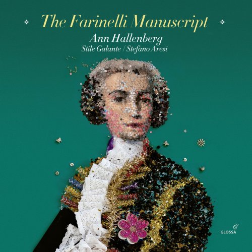 Ann Hallenberg, Stile Galante, Stefano Aresi - The Farinelli Manuscript (2019) [Hi-Res]
