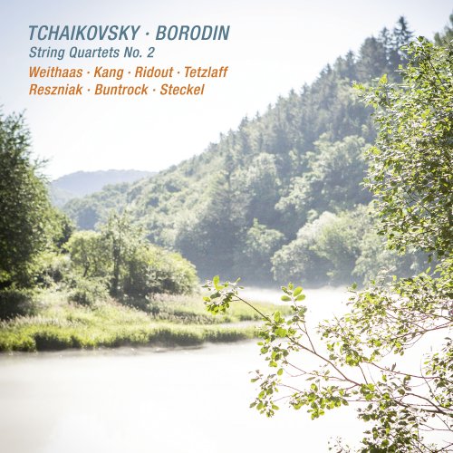 Julian Steckel, Anna Reszniak, Antje Weithaas, Tanja Tetzlaff, Byol Kang, Barbara Buntrock and Timothy Ridout - Tchaikovsky & Borodin: String Quartets No. 2 (2019) [Hi-Res]