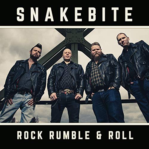 Snakebite - Rock Rumble & Roll (2019)