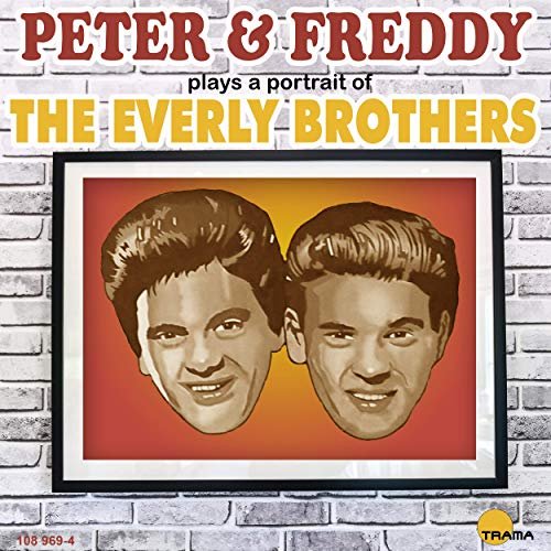 Peter & Freddy - Portrait of the Everly Brothers (1975/2019)