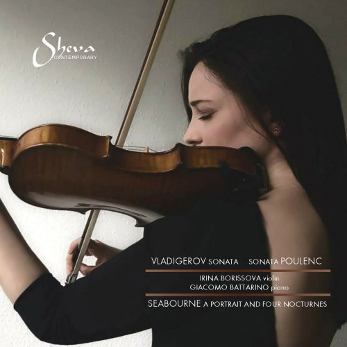 Irina Borissova - Vladigerov, Poulenc & Seabourne: Works for Violin & Piano (2019)