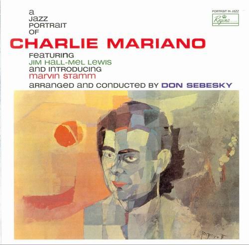 Charlie Mariano - A Jazz Portrait Of Charlie Mariano (2005)