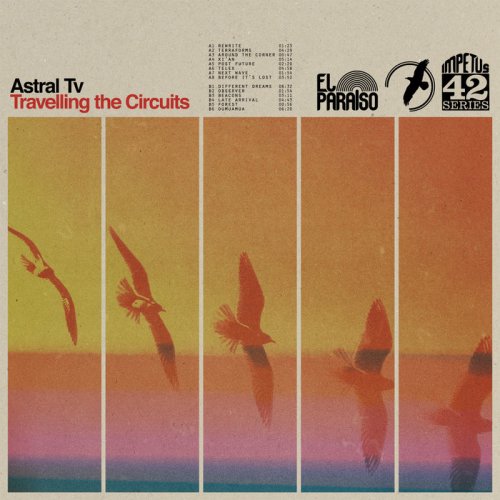 Astral TV - Travelling the Circuits (2019)