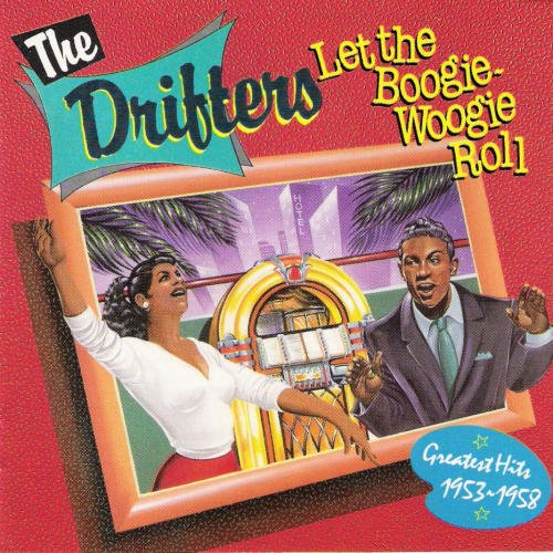 The Drifters ‎- Let The Boogie-Woogie Roll - Greatest Hits 1953-1958 (1988)