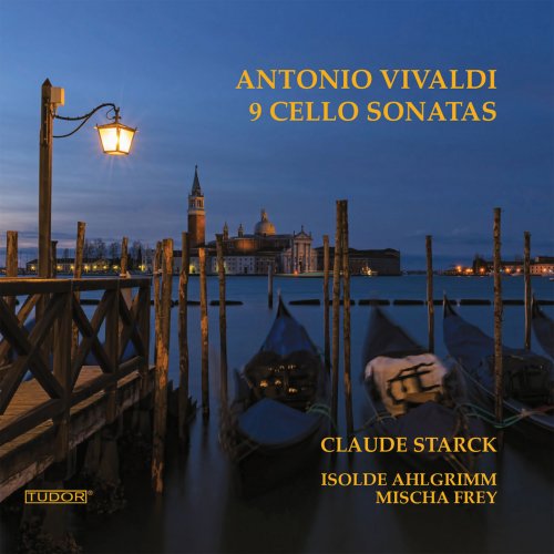 Claude Starck - Vivaldi: Cello Sonatas (2019)