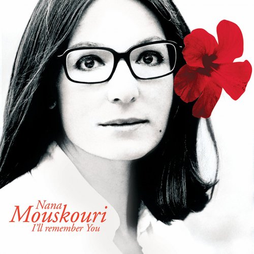 Nana Mouskouri - I'll Remember You (2005)