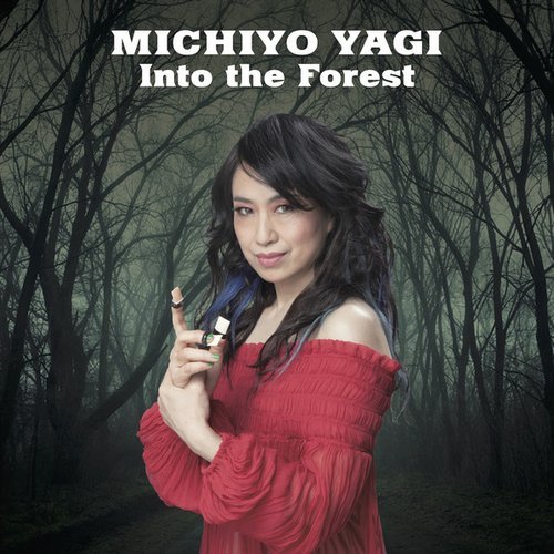 Michiyo Yagi - Into the Forest (2019)