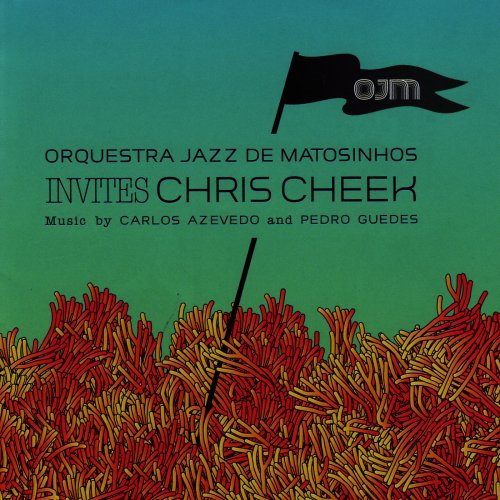 Orquestra Jazz de Matosinhos - Orquestra Jazz De Matosinhos Invites Chris Cheek (2006)