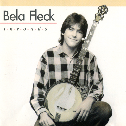 Bela Fleck - Inroads (1986) FLAC