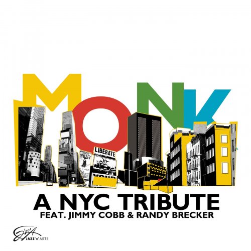 A NYC Tribute feat. Jimmy Cobb & Randy Brecker - Monk (2012) [Hi-Res]