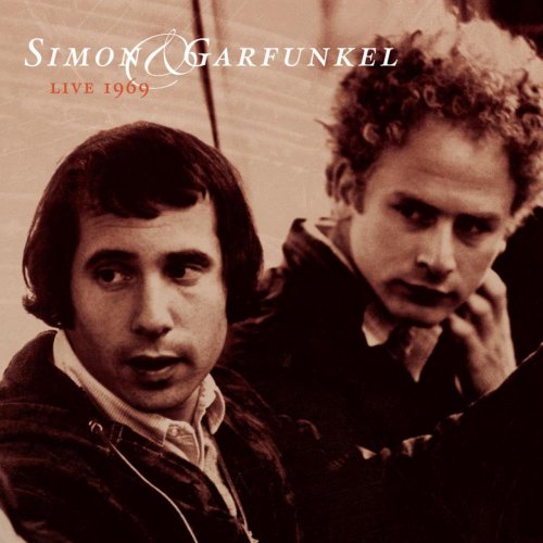 Simon & Garfunkel - Live 1969 (2005)