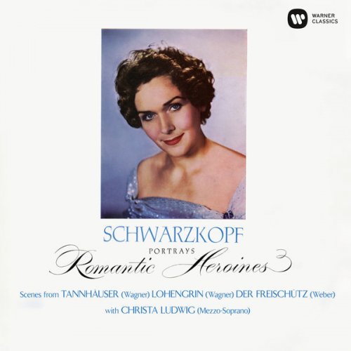 Elisabeth Schwarzkopf - Romantic Heroines. Scenes from Tannhäuser, Lohengrin & Der Freischutz (Remastered) (2019) [Hi-Res]