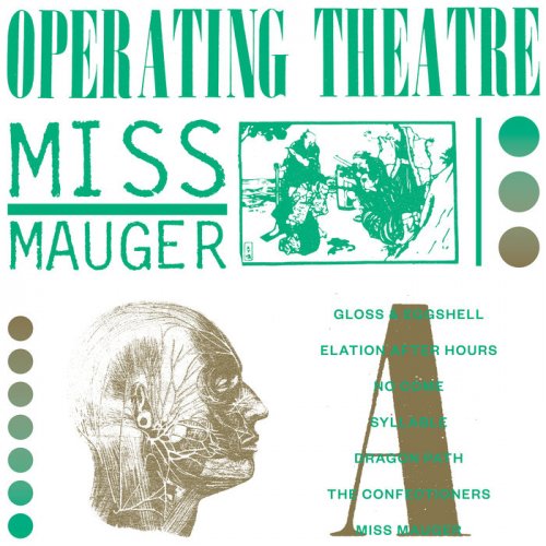 Operating Theatre - Miss Mauger (2019/1983)