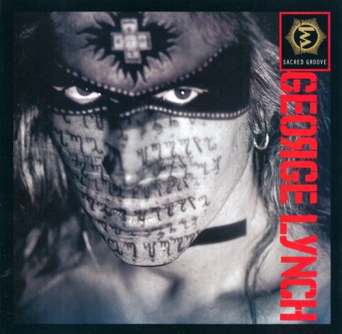 George Lynch - Sacred Groove (1993)