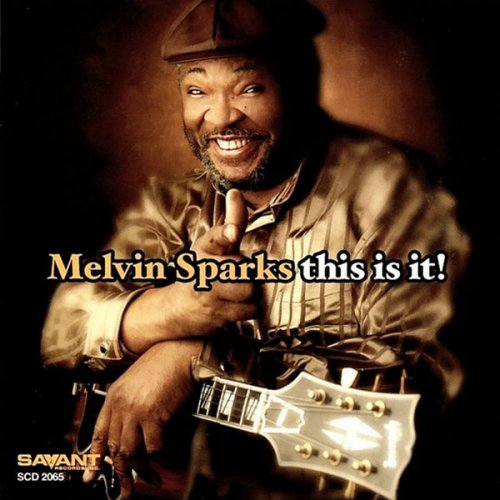 Melvin Sparks - This Is It! (2005) flac