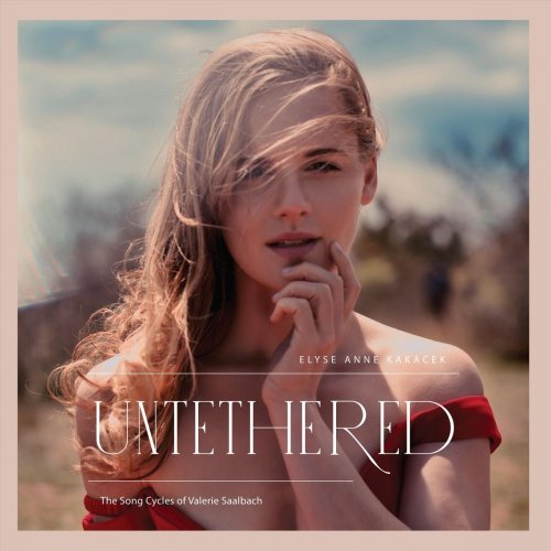 Elyse Anne Kakacek - Untethered (2019)