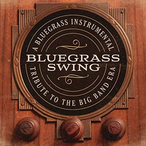 Craig Duncan - Bluegrass Swing: A Bluegrass Instrumental Tribute To The Big Band Era (2019)