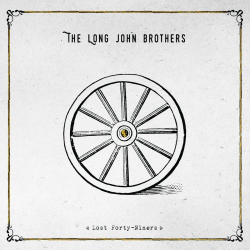The Long John Brothers - Lost Forty-Niners (2019)