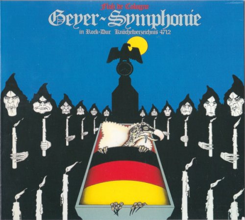Floh De Cologne - Geyer-Symphonie (Reissue) (1972/1995)