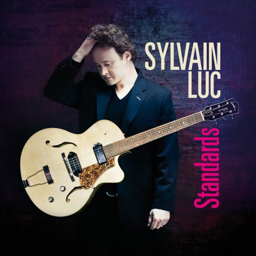 Sylvain Luc - Standards (2009) FLAC