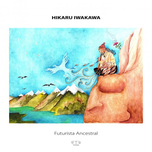Hikaru Iwakawa - Futurista Ancestral (2019)