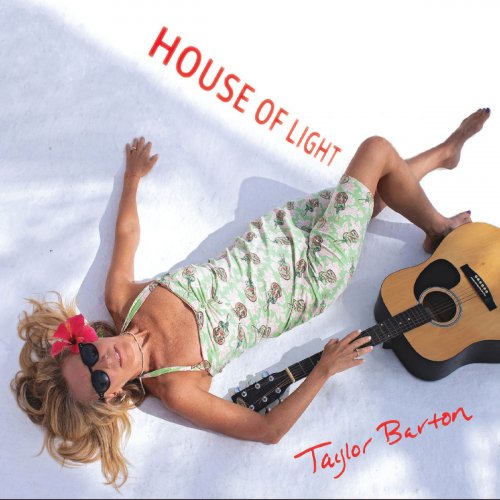 Taylor Barton - House of Light (2018)