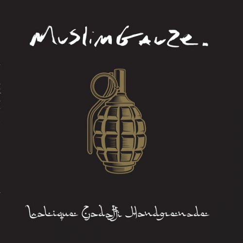 Muslimgauze ‎- Lalique Gadaffi Handgrenade (2019)