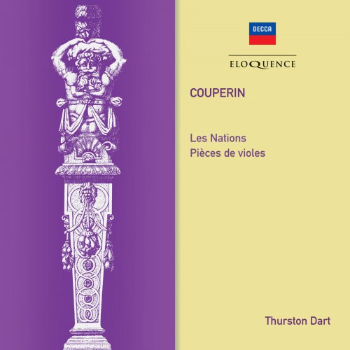 Thurston Dart - Couperin: Les Nations; Pieces de Violes (2019)