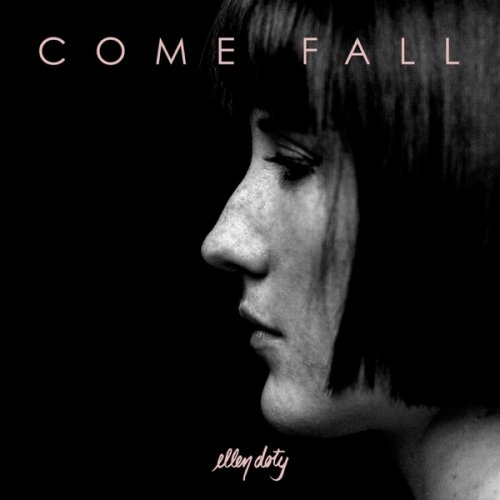 Ellen Doty - Come Fall (2018) [Hi-Res]