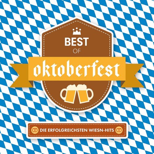 VA - Best Of Oktoberfest - Die erfolgreichsten Wiesn-Hits (2019)