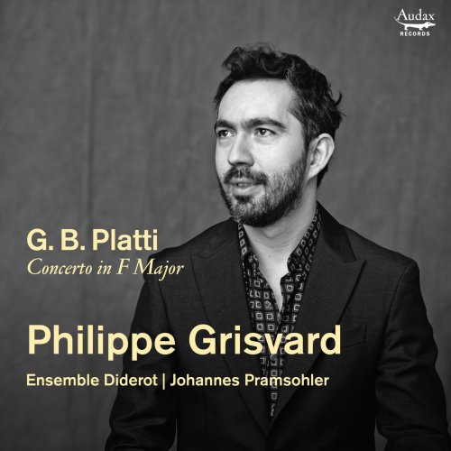 Philippe Grisvard, Ensemble Diderot & Johannes Pramsohler - Platti: Harpsichord Concerto in F Major (2019) [Hi-Res]