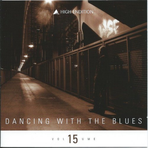 VA - High Endition Volume 15 - Dancing With The Blues (2011)