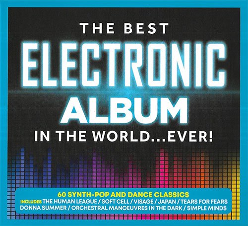 VA - The Best Electronic Album - In The World... Ever! [3CD] (2019)