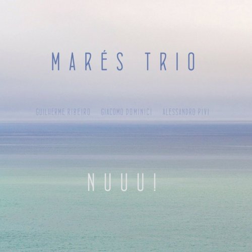 Marés Trio - Nuuu! (2019)
