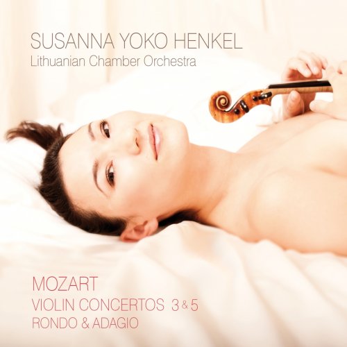 Susanna Yoko Henkel - Mozart Concertos 3 & 5 Rondo / Adagio (2011) [Hi-Res]