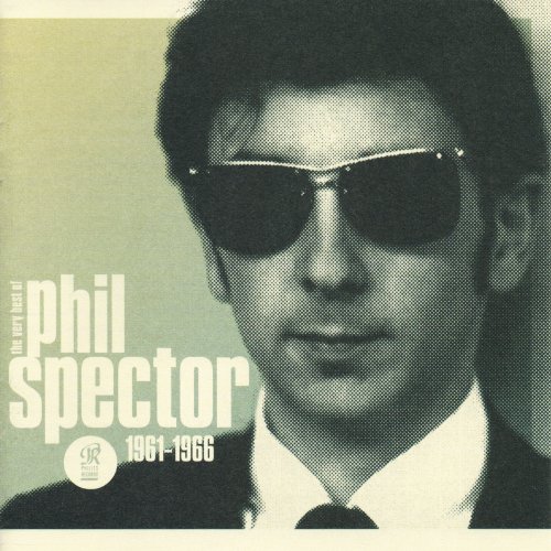 Phil Spector - Wall Of Sound: The Very Best Of Phil Spector 1961-1966 (2011)