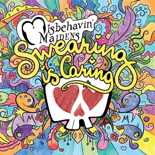 Misbehavin' Maidens - Swearing is Caring (2019)