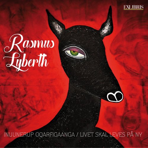 Rasmus Lyberth - Inuunerup Oqarfigaanga (2019) [Hi-Res]