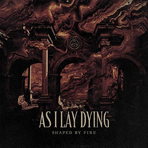 As I Lay Dying - Shaped by Fire (2019) Hi Res